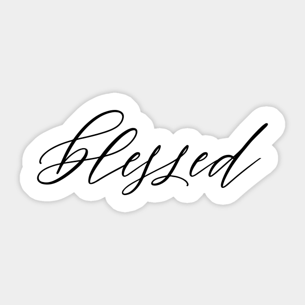 Blessed Sticker by ElizAlahverdianDesigns